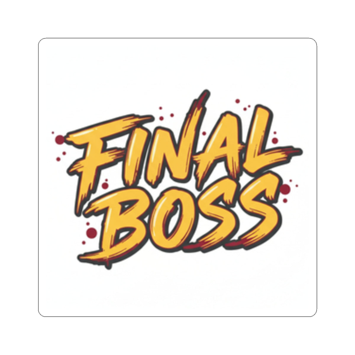 Final Boss — Kiss-Cut Sticker — Bold Gamer Laptop Decal